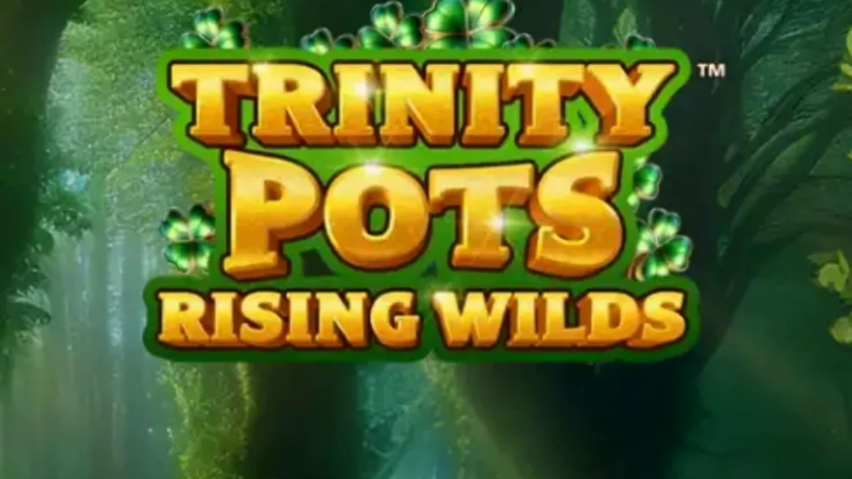 Giao diện trò chơi slot Trinity Pots Rising Wilds với các hũ vàng và biểu tượng may mắn